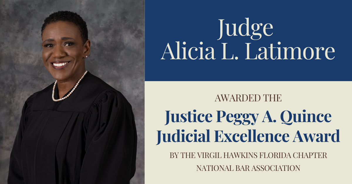 Judge Alicia Latimore Receives The Justice Peggy A. Quince Judicial ...